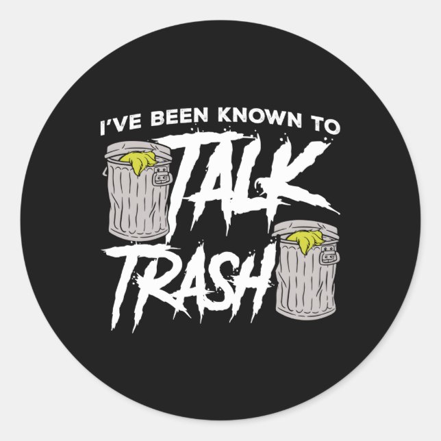 Sticker Rond Iâ'A Été Connu Pour Parler De Déchets Lecteur De D (Devant)