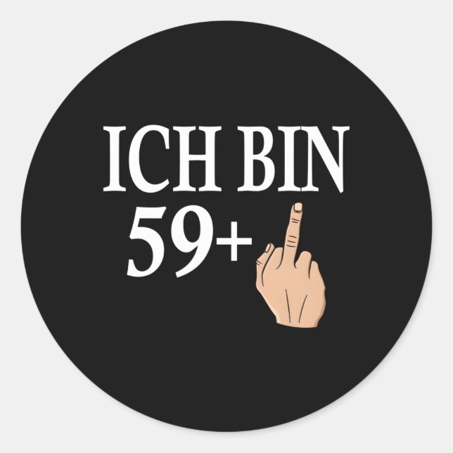 Sticker Rond Ich Bin 59 Mittelfinger Salutation Birth B-Day (Devant)