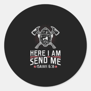 Sticker Rond Ici Je M'Envoie Esaïe 68 Pompier