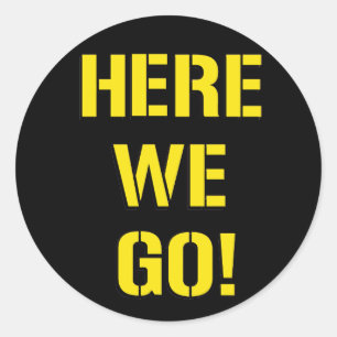 Sticker Rond Ici nous allons