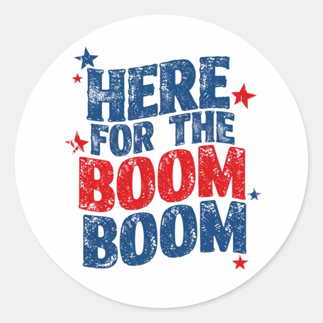 Sticker Rond Ici pour le Boom 4 juillet Patriotic (Devant)