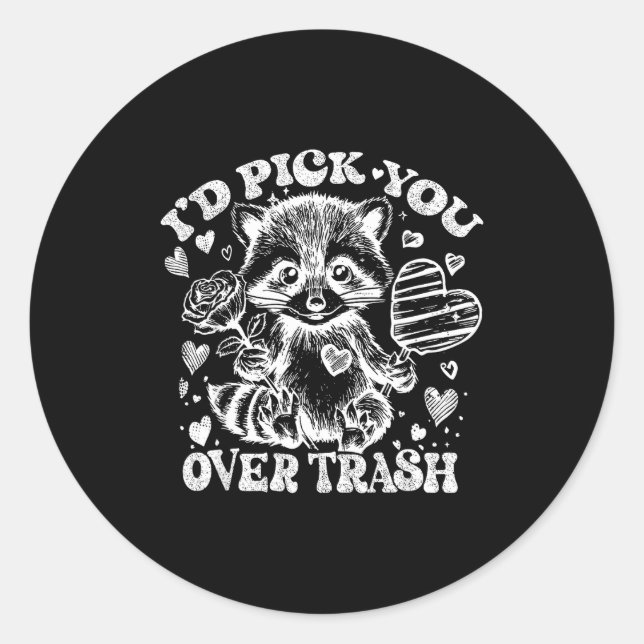 Sticker Rond I'd Ck You Over Trash Funny Raccoon Retro Valentin (Devant)