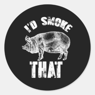 Sticker Rond Id Fumer ça - Funny Bbq Pig