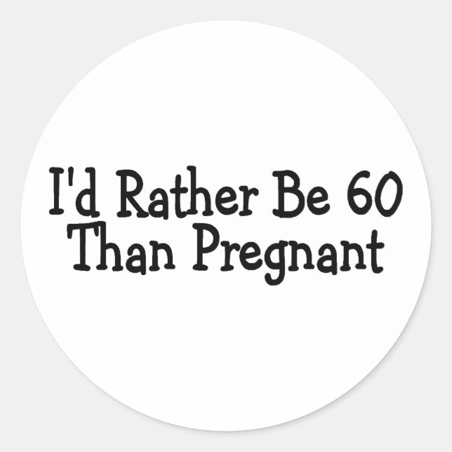 Sticker Rond ID Plutôt 60 Que Enceinte (Devant)