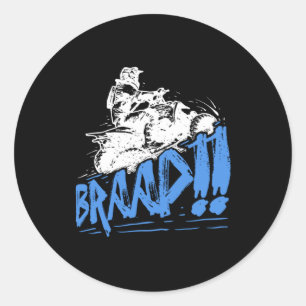 Sticker Rond Idée cadeau Braap Quad Bike ATV Rider
