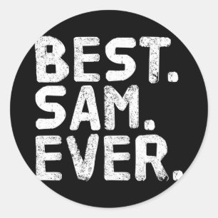 Sticker Rond Idée cadeau de père d'hommes drôles de Sam jamais