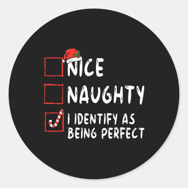 Sticker Rond Identify As Perfect Fun Naughty Nice List Christma (Devant)