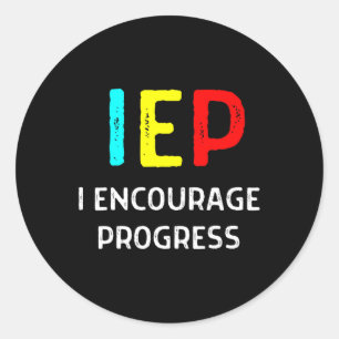 Sticker Rond IEP I Encourager Progress Special Education School