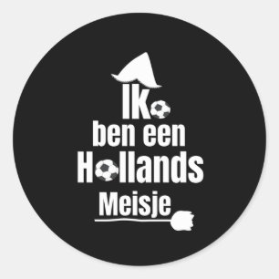 Sticker Rond Ik Ben Een Hollands Meisje - Fan de football fémin