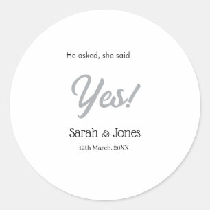 Sticker Rond Il a demandé elle a dit oui engagement simple arge