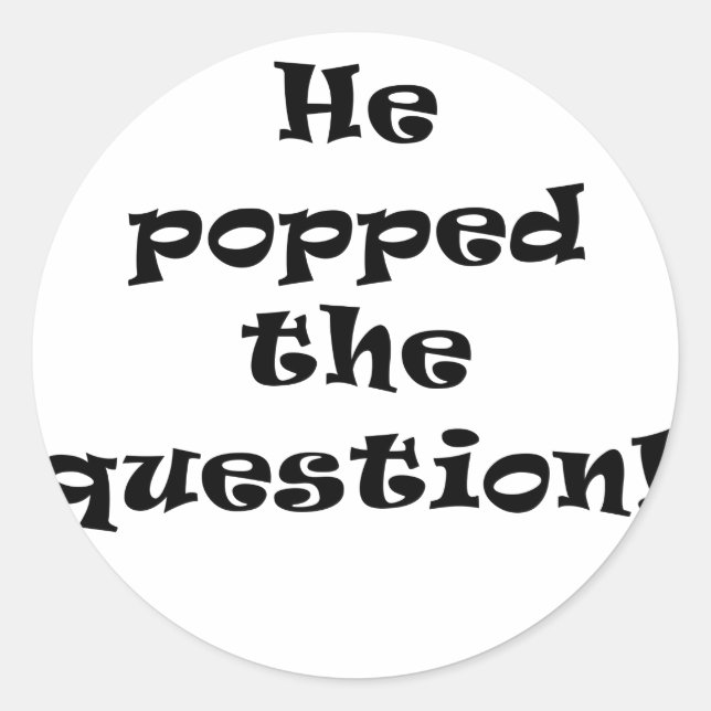 Sticker Rond Il a posé la question (Devant)