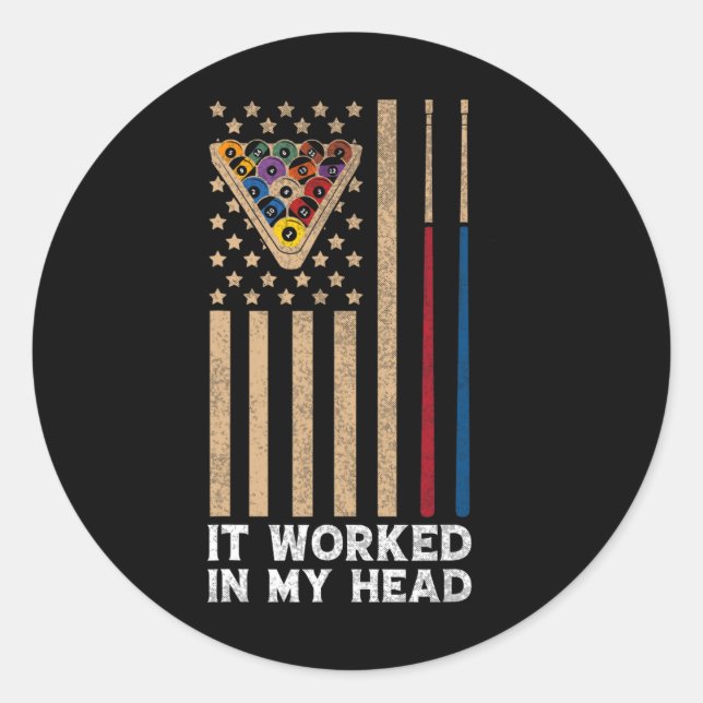 Sticker Rond Il A Travaillé Dans Ma Tête - Billard Pool Player  (Devant)