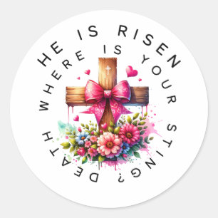 Sticker Rond Il est ressuscité, il est en train de mourir