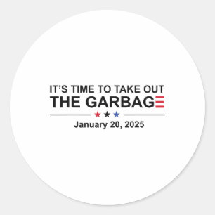 Sticker Rond Il est temps de sortir les ordures Janvier 20 2025