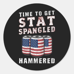 Sticker Rond Il Est Temps D'Obtenir Star Spangled Hammered Beer