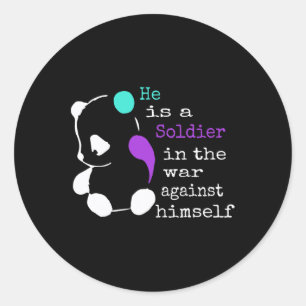 Sticker Rond Il Est Un Soldat Semicolon Cadeau Prévention Suici