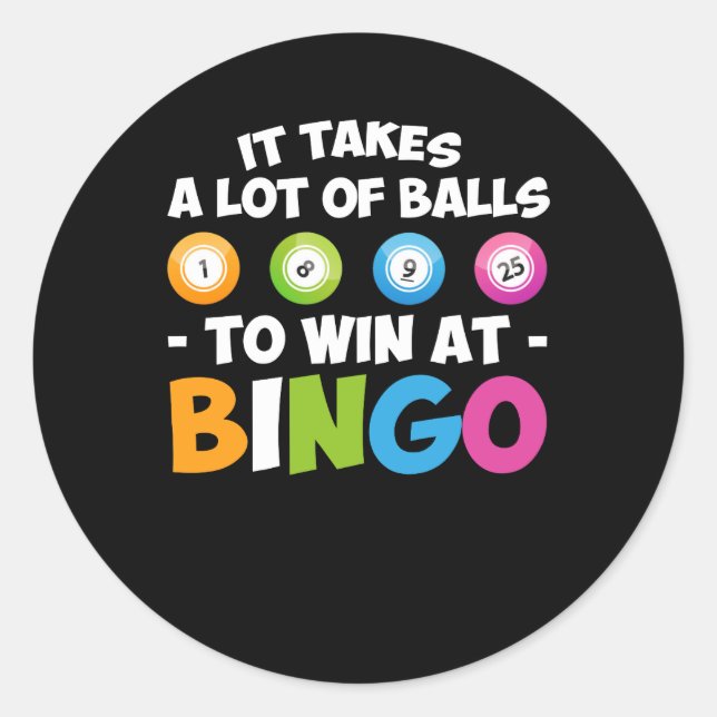 Sticker Rond Il Faut Beaucoup De Ballons Pour Gagner À Bingo Lo (Devant)