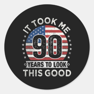 Sticker Rond Il m'a fallu 90 ans pour avoir cette allure 90e an