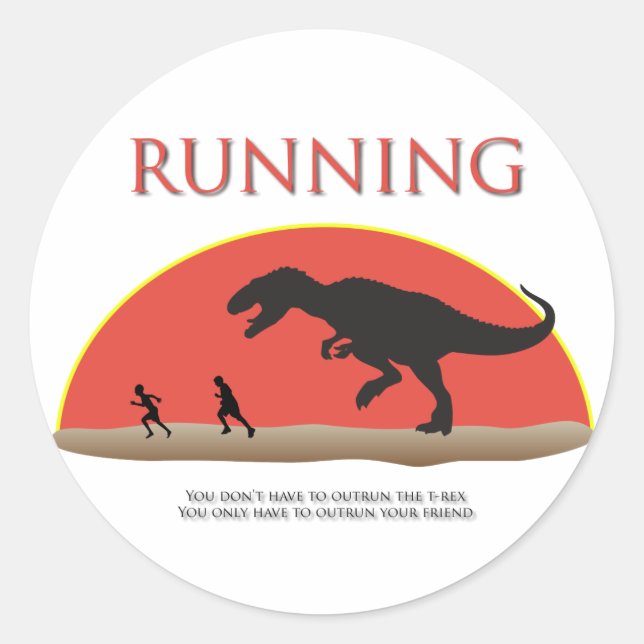 Sticker Rond Il n'est pas nécessaire d'écarter le T-Rex (Devant)