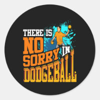 Il N'Y A Pas De Désolé Dans Dodgeball