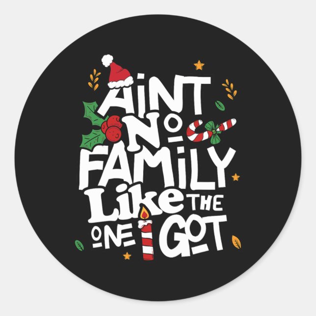 Sticker Rond Il n'y a pas de famille comme celle que j'ai eue q (Devant)