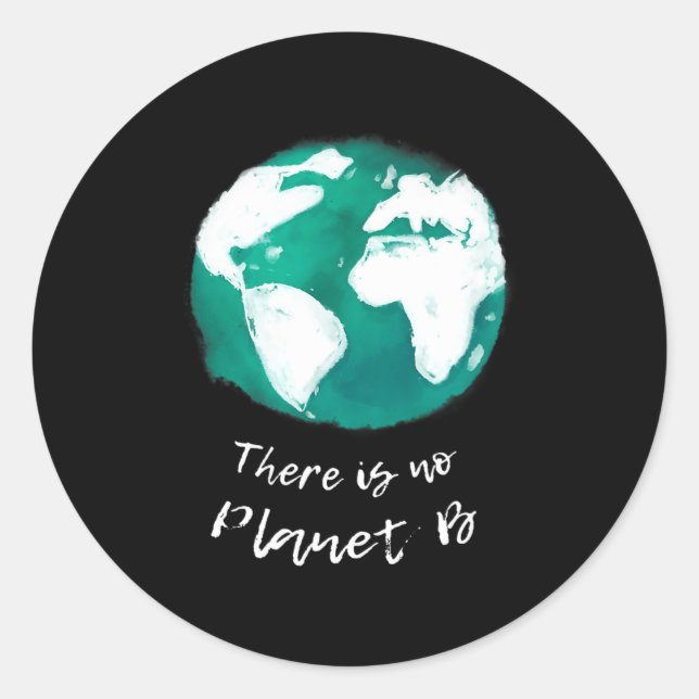 Sticker Rond Il n'y a pas de planète B Design - Jour de la Terr (Devant)