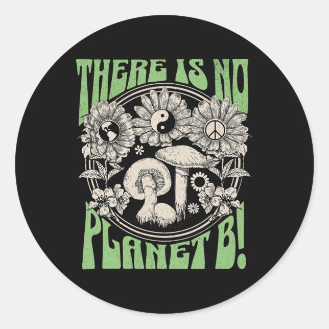 Sticker Rond Il N'Y A Pas De Planète B Jour des terres 5 (Devant)