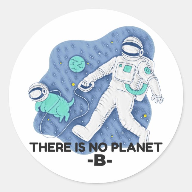 Sticker Rond Il N'Y A Pas De Planète B - Jour des terres (Textu (Devant)