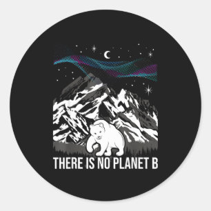 Sticker Rond Il n'y a pas de planète B Protection de l'environn