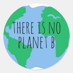 Sticker Rond Il n'y a pas de planète B - Terre