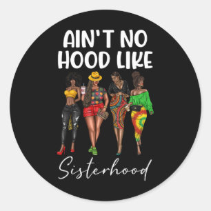 Sticker Rond Il n'y a pas de quartier comme la fraternité fémin