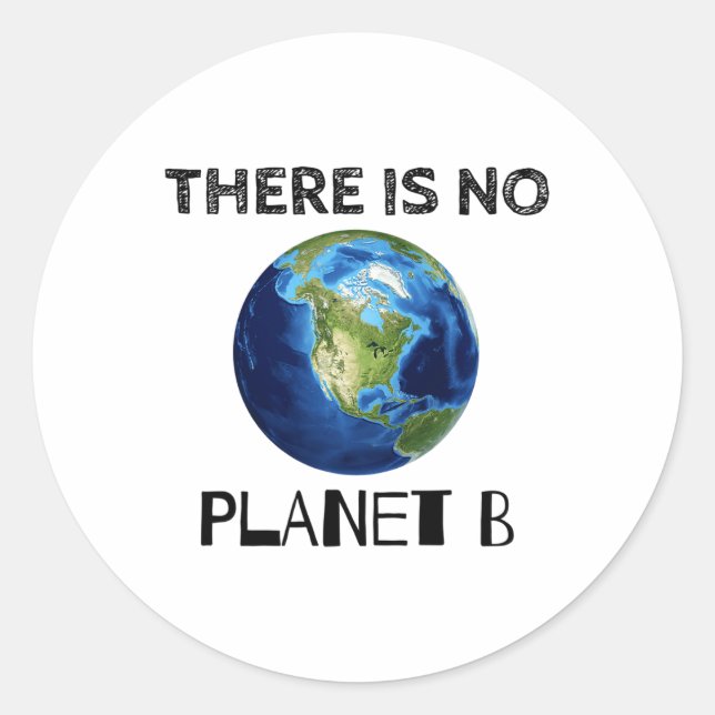 Sticker Rond Il N'Y A Pas D'Écologiste De Jour des terres Planè (Devant)