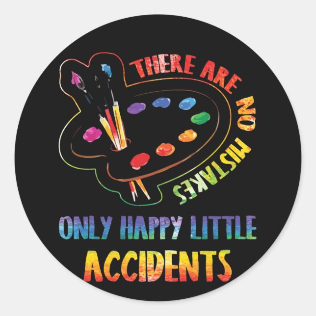 Sticker Rond Il N'Y A Pas D'Erreurs Seulement De Joyeux Petits  (Devant)