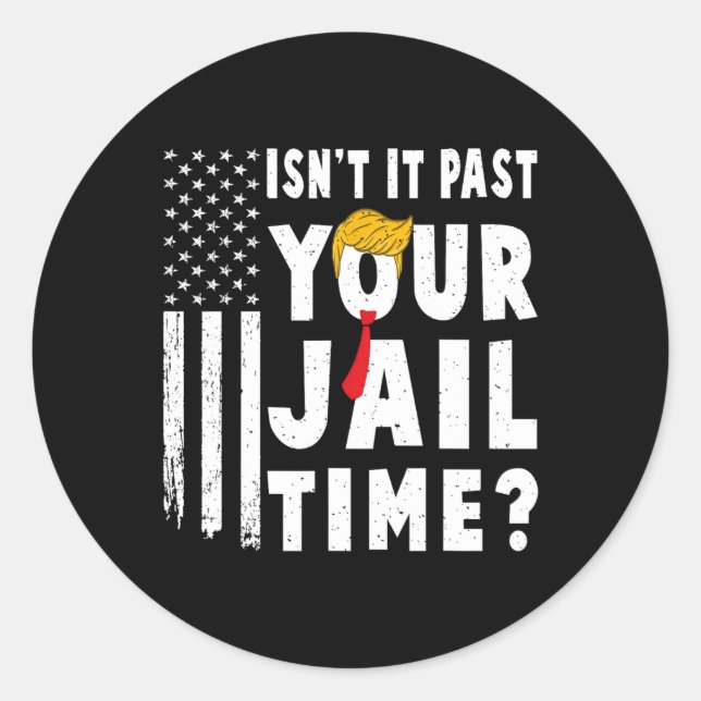 Sticker Rond Il Passe Votre Drapeau Temps De La Prison Usa Funn (Devant)