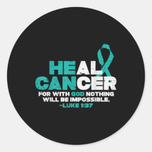 Sticker Rond Il peut guérir le cancer Dieu Conscience du cancer