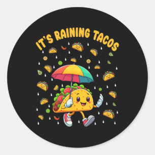 Sticker Rond Il pleut Tacos Amoureux Taco Amoureux Enfants Fill