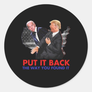Sticker Rond Il Revient Comme Vous L'Avez Trouvé Drôle Biden &a