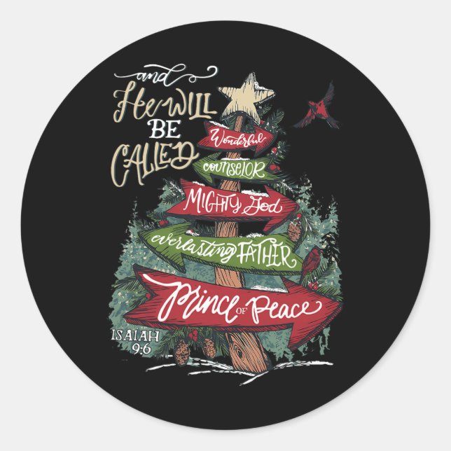 Sticker Rond Il Sera Appelé Merveilleux Conseiller Puissant Die (Devant)