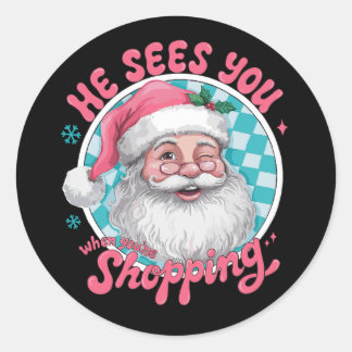 Sticker Rond Il vous voit quand vous faites du shopping pour No