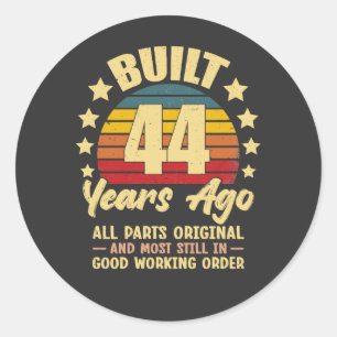 Sticker Rond Il y a 44 ans Toutes les pièces d'origine 44e anni