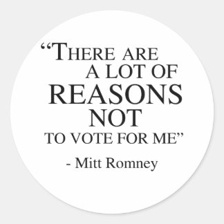 Sticker Rond Il y a beaucoup de raisons de ne pas voter pour mo