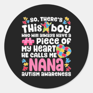 Sticker Rond Il y a ce garçon qu'il m'appelle Nana Autism Award