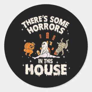 Sticker Rond Il y a des horreurs dans cette maison Citrouille f