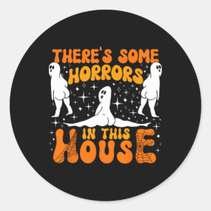 Sticker Rond Il Y A Des Horreurs Dans Cette Maison Saison Éffra