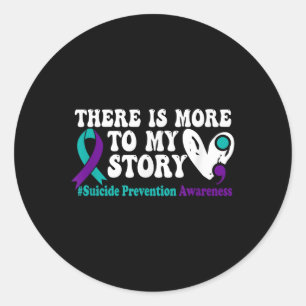 Sticker Rond Il Y A Plus À Mon Histoire - Prévention Du Suicide
