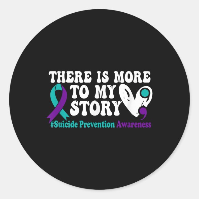 Sticker Rond Il Y A Plus À Mon Histoire - Prévention Du Suicide (Devant)