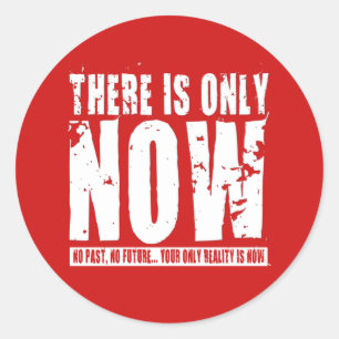 Sticker Rond Il y a seulement maintenant - rouge