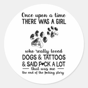 Sticker Rond Il Y Avait Une Fille Qui Aimait Vraiment Les Chien