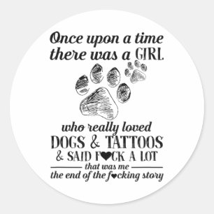 Sticker Rond Il Y Avait Une Fille Qui Aimait Vraiment Les Chien