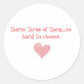 Sticker Rond il y en a trois...difficile de choisir